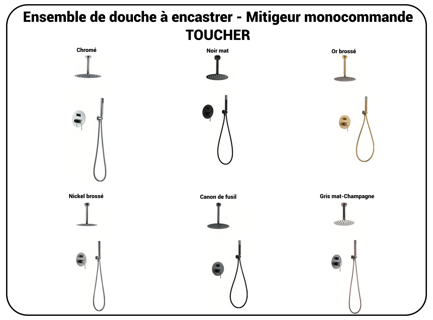 Ensemble de douche TOUCHER à encastrer - Mitigeur monocommande